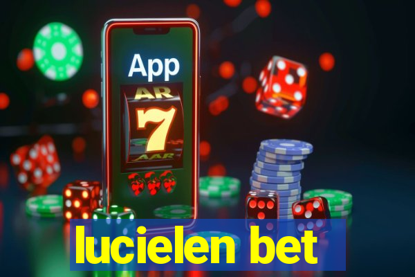 lucielen bet